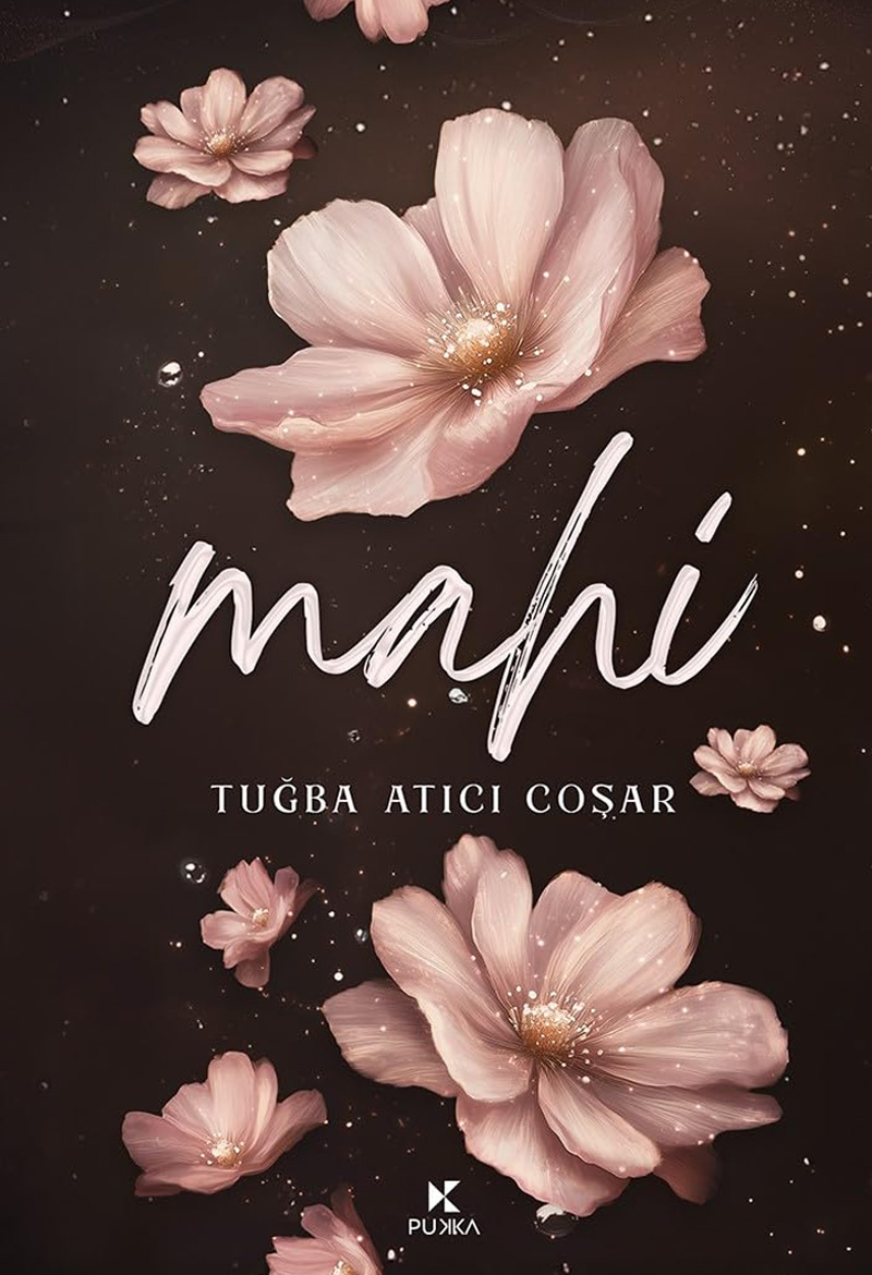Mahi kitap kapağı — Tuğba Atıcı Coşar