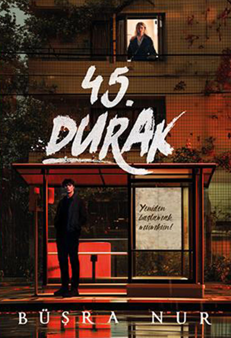 45. Durak kitap kapağı — Büşra Nur